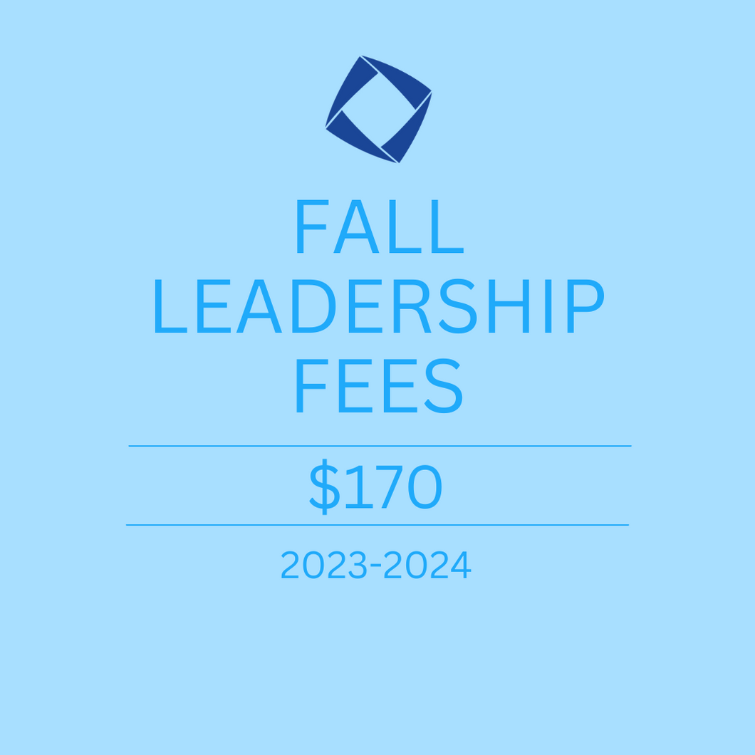 2023-2024 Fall Leadership Fees